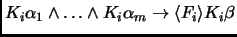 $\avec{K_{i}\alpha}{\land}{m} \to \langle F_i \rangle K_i\beta$