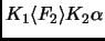 $K_1 \langle F_2 \rangle K_2\alpha$