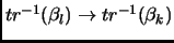 $tr^{-1}(\beta_l) \to
tr^{-1}(\beta_k)$