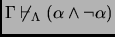 $\Gamma\not\vdash_{\Lambda} (\alpha \land \lnot
\alpha)$